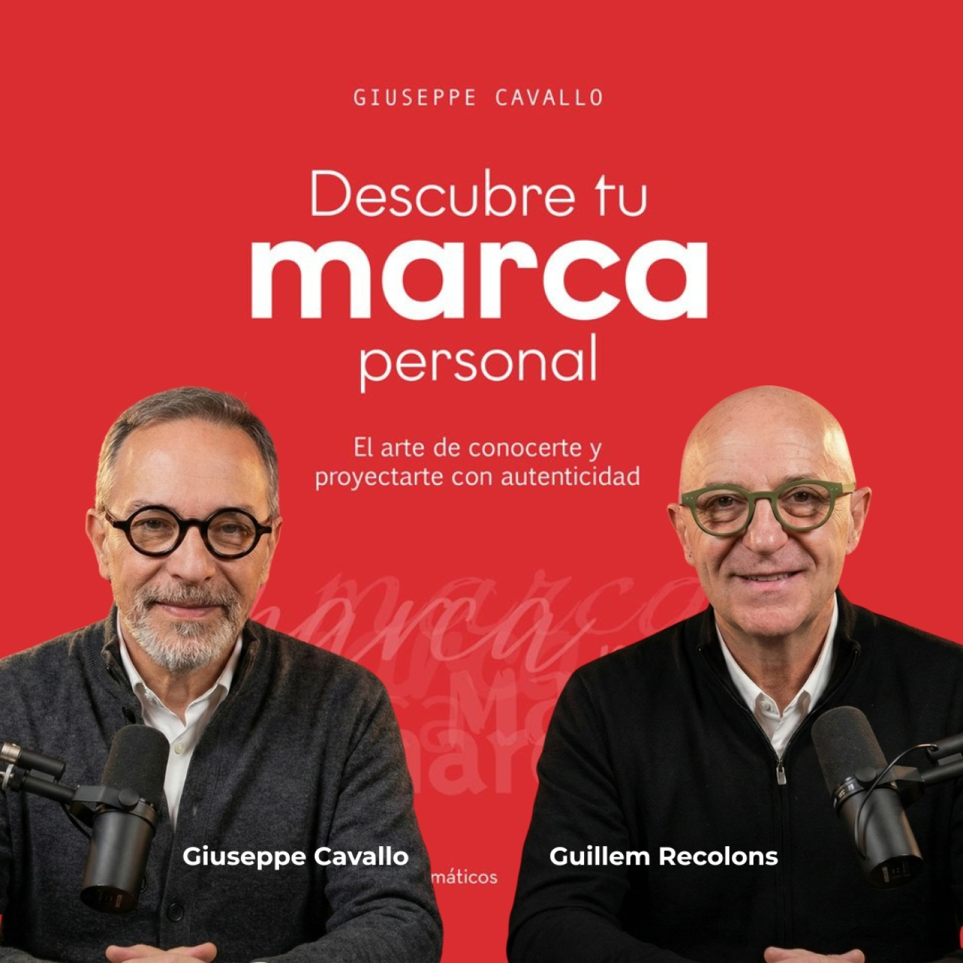 234 Descubre tu Marca Personal, con Giuseppe Cavallo