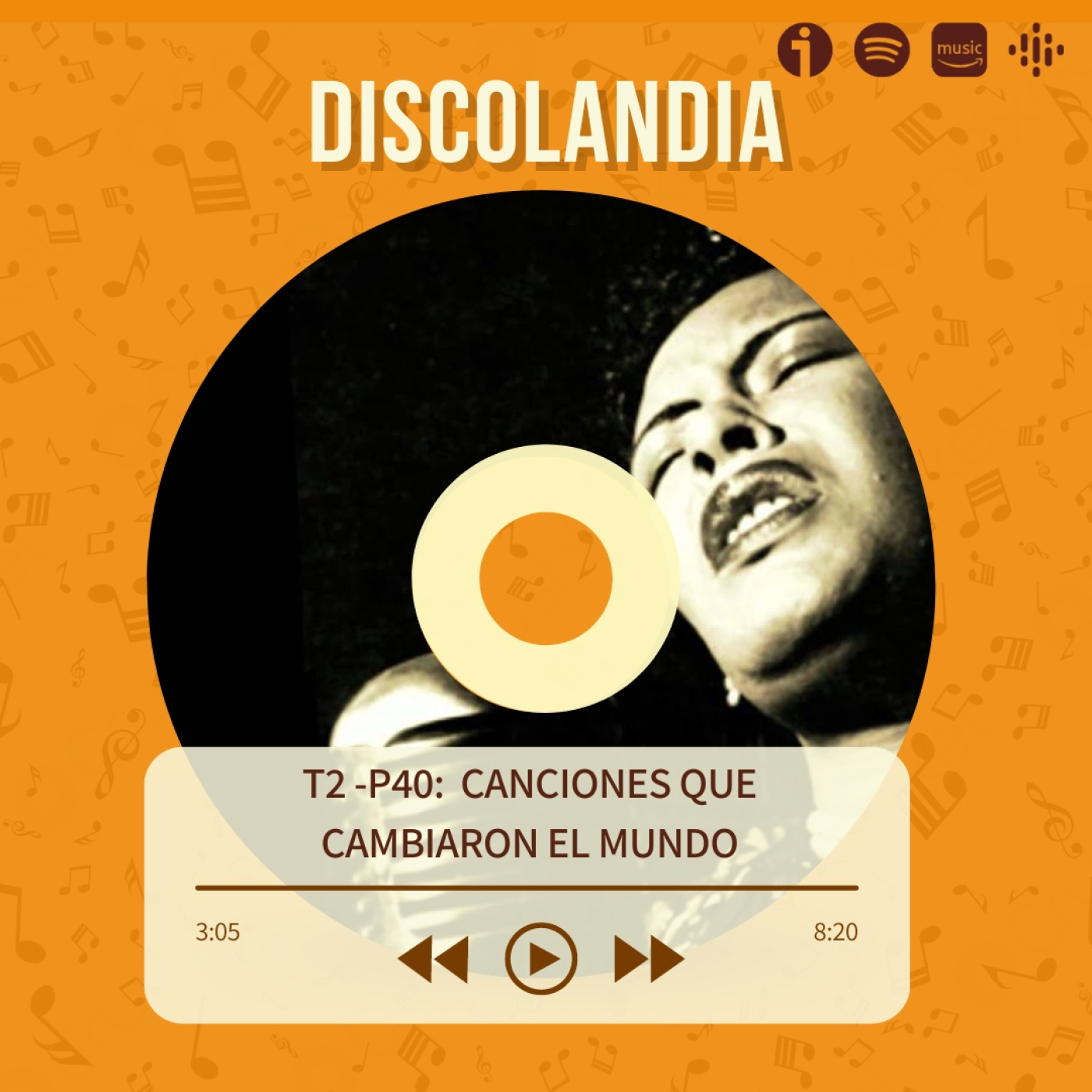 Discolandia: Canciones Que Cambiaron El Mundo - T02-P40 episode artwork