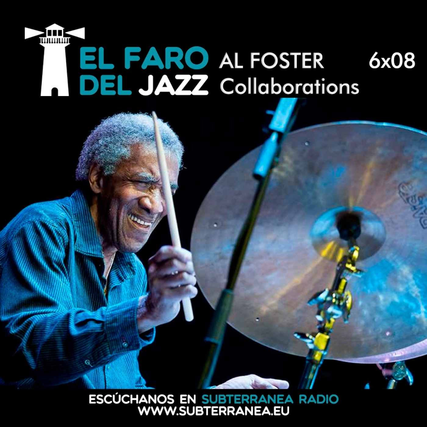 El Faro del Jazz - 6x08 - Al Foster Collaborations