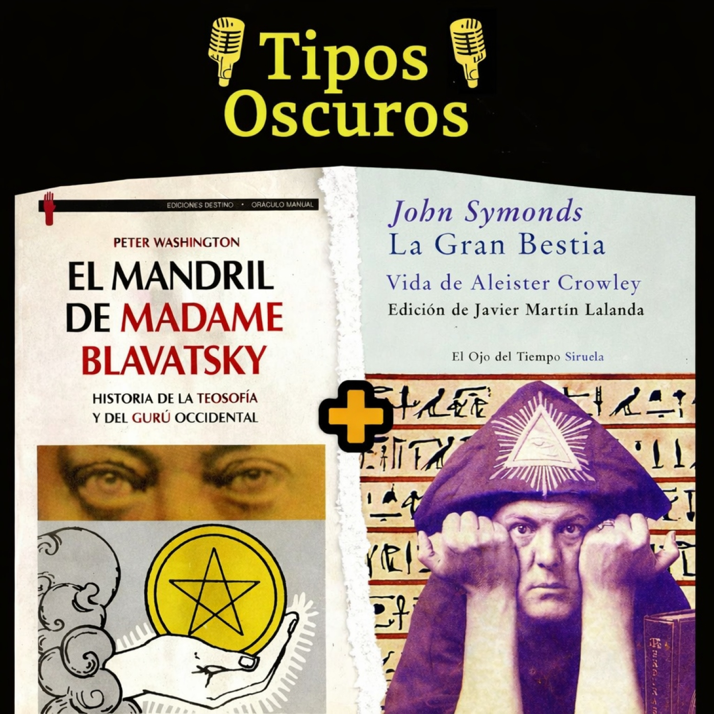 391 – El mandril de Madame Blavatsky+La Gran Bestia