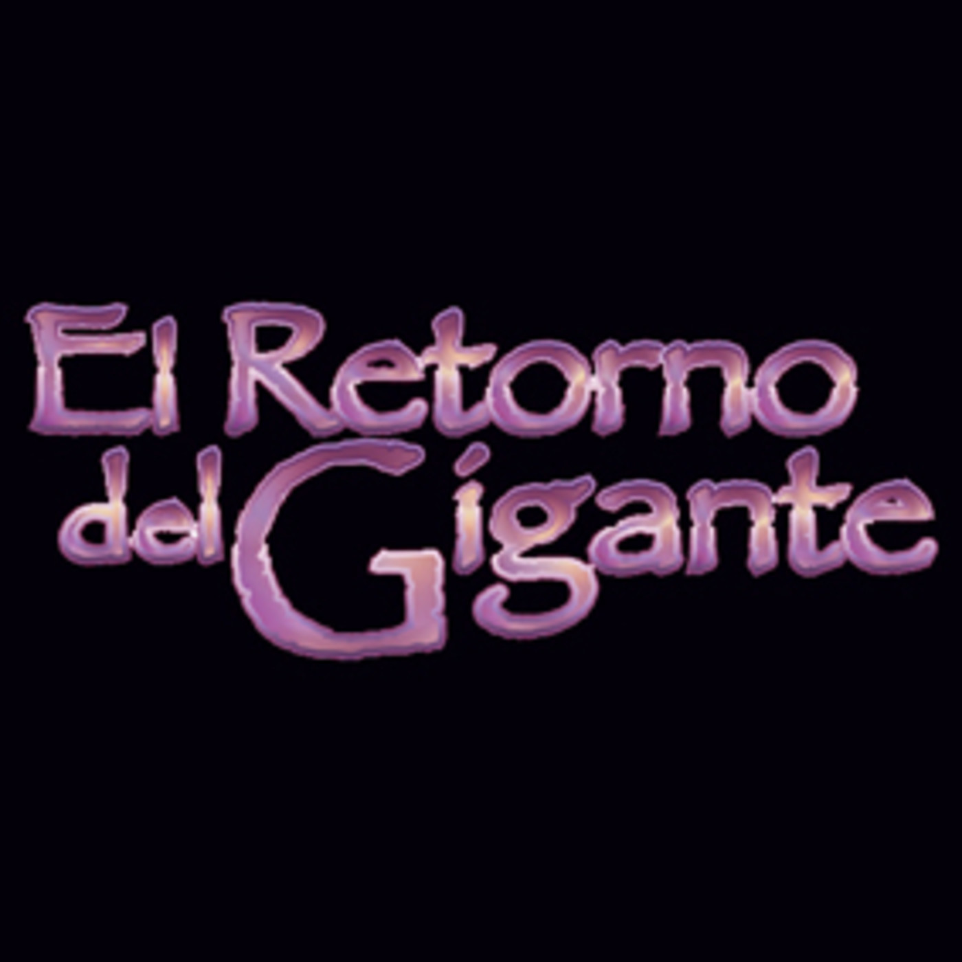 Podcast de El Retorno del GIgante