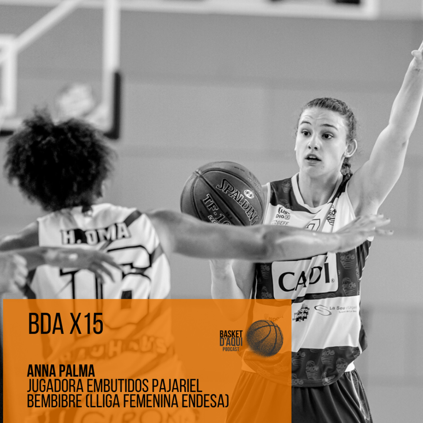 BDA x15| Anna Palma - Jugadora Embutidos Pajariel Bembibre (Liga Femenina Endesa)