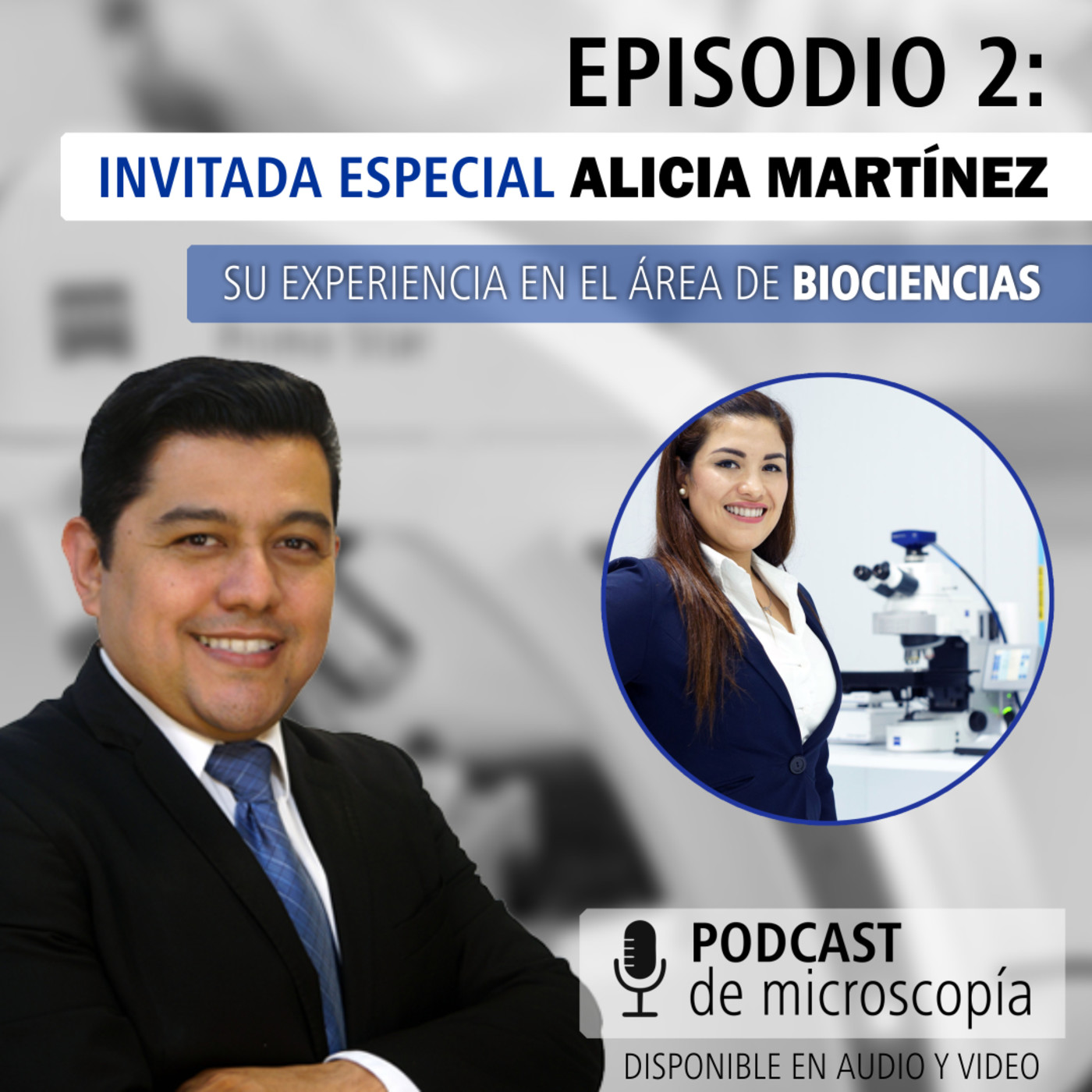 Podcast TEGA | Ep2: Soluciones de microscopía para Biociencias