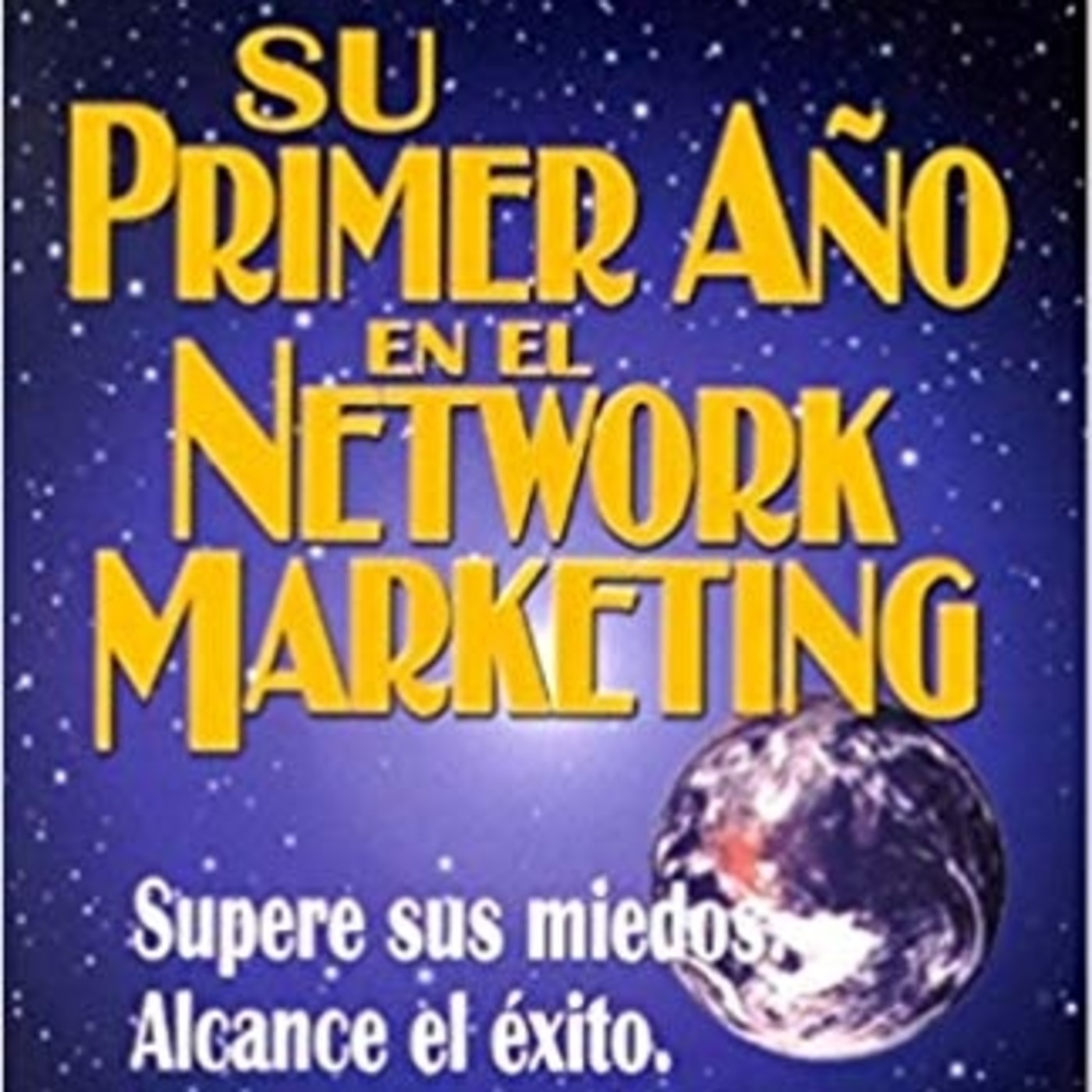 Su primer año en el Network Marketing 9Capitulos