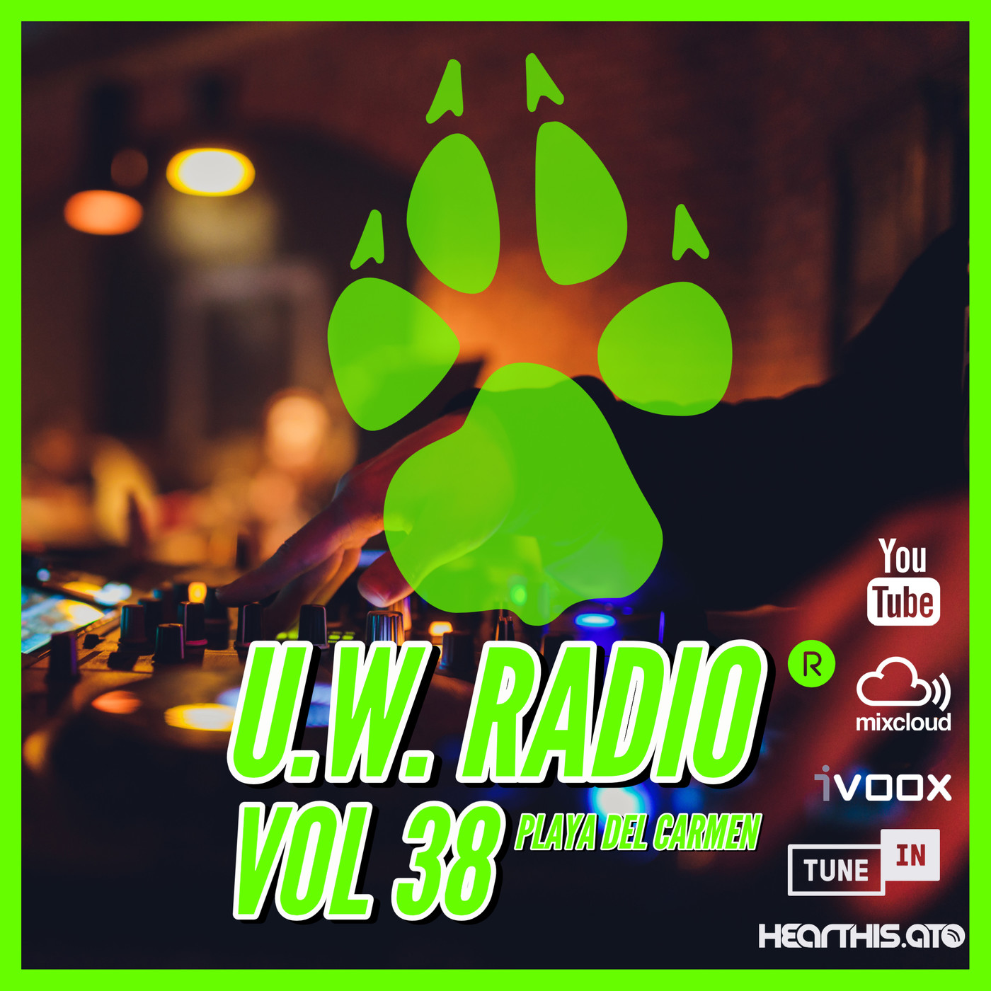 U.W.RADIO HOUSE MUSIC IN PLAYA DEL CARMEN VOL 38 episode artwork