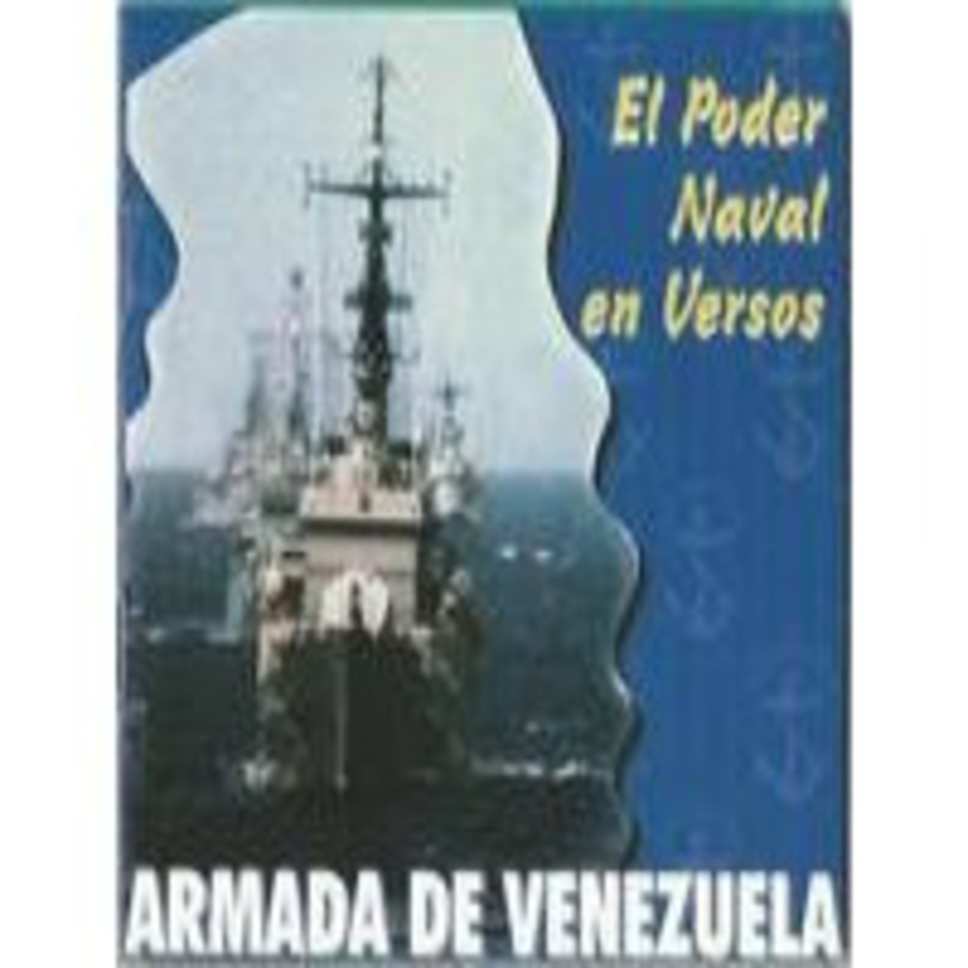 Historia Naval de Venezuela En Imágenes