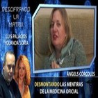 Desmontando las Mentiras de la Medicina oficial por Dra. Àngels Córcoles y Yolanda Soria