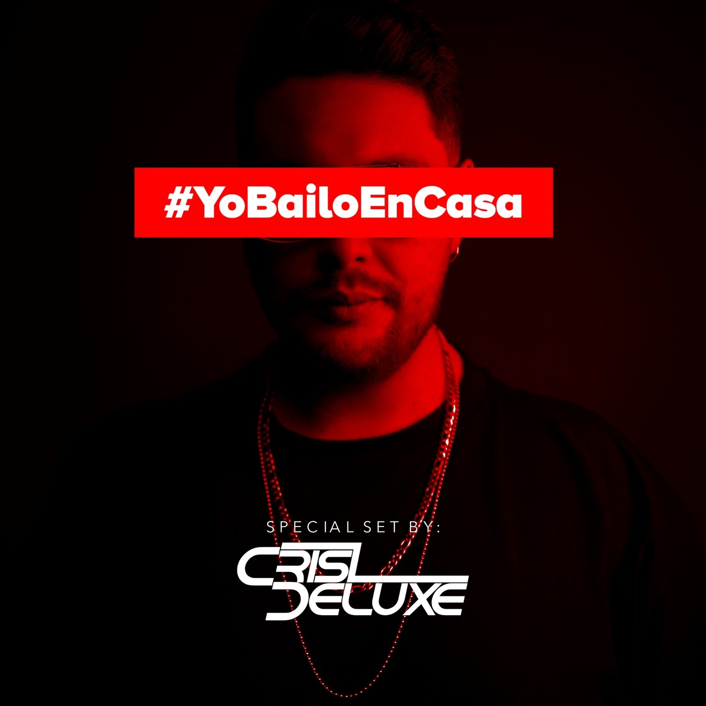 Crisdeluxe - Yo Bailo desde Casa #1