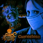 Terror y Nada Más | Cuarentena - Programa 1x03