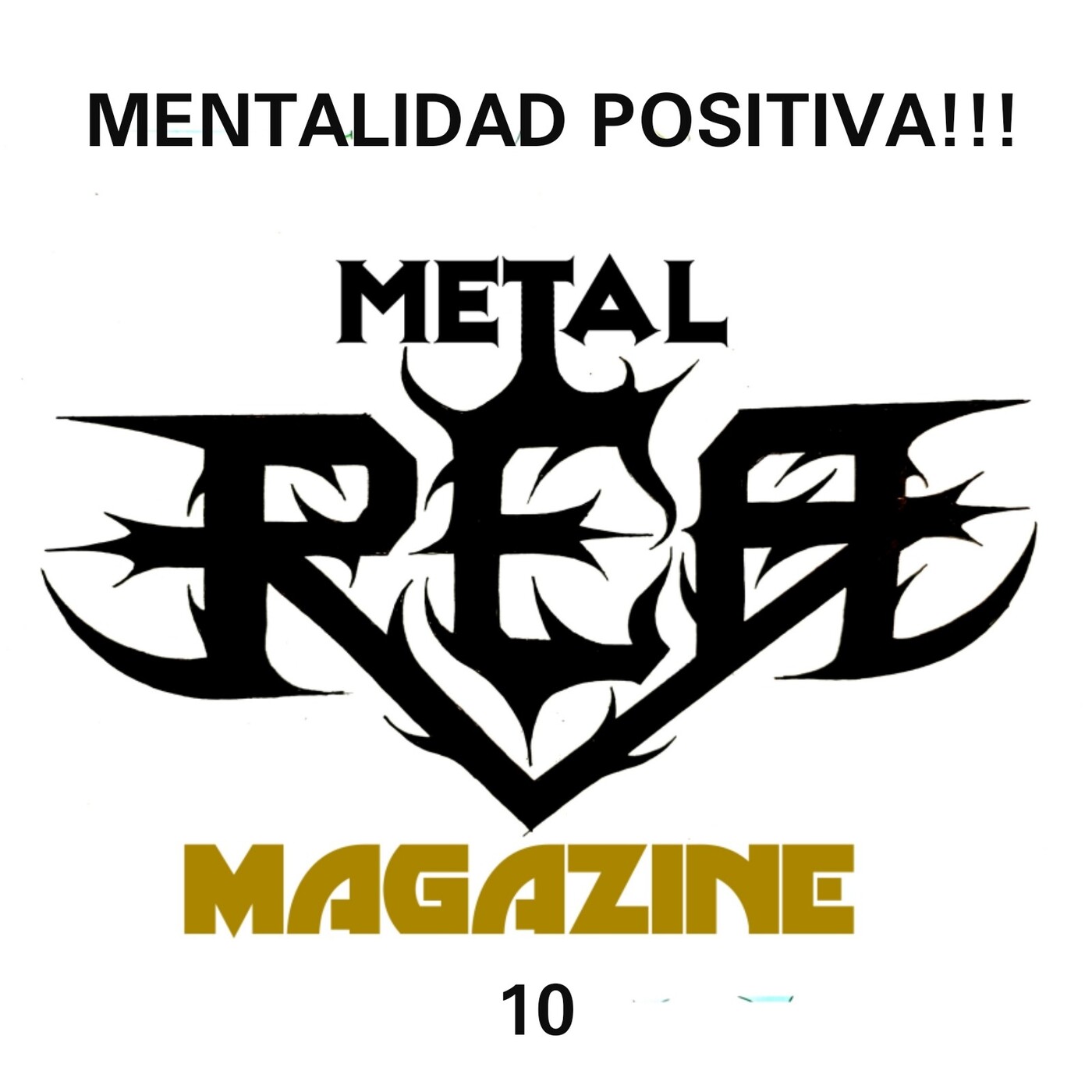 P-10 REA Metal Magazine (Mentalidad positiva) episode artwork