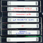 Programa Doble - Podcast #14: La Favorita + Barry Lyndon