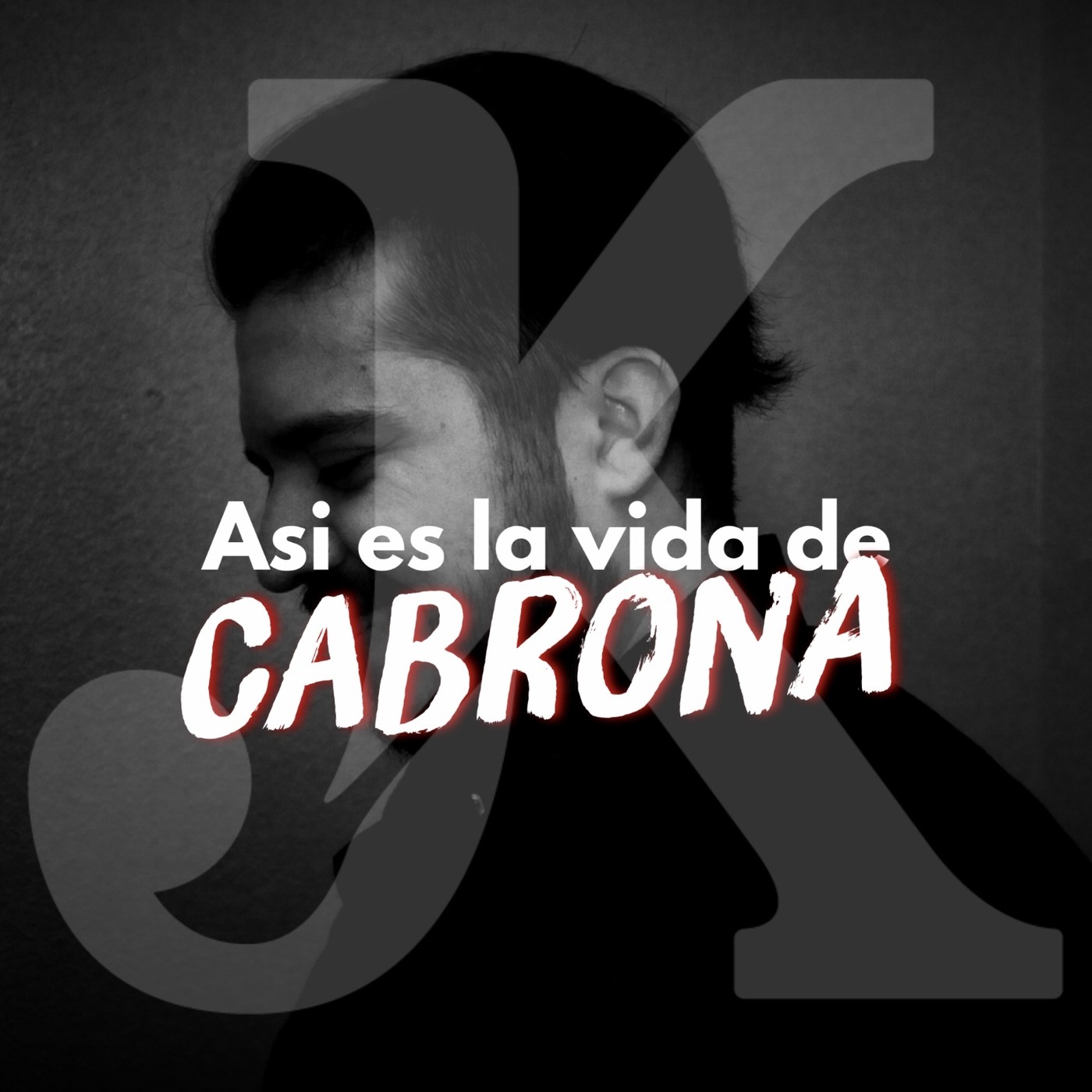 Asi es la vida de cabron@- Jonathan Kima
