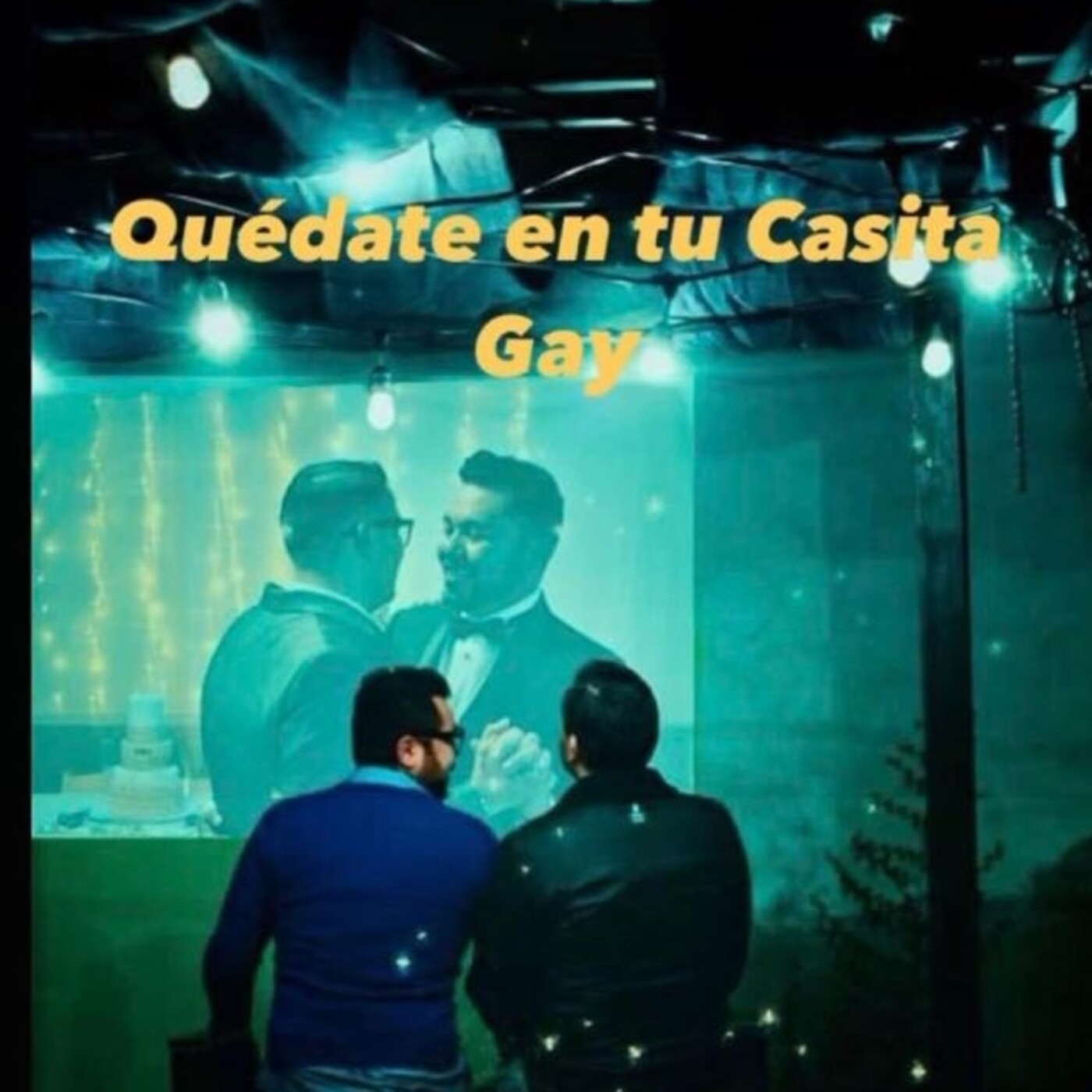 Quédate en tu casita GAY