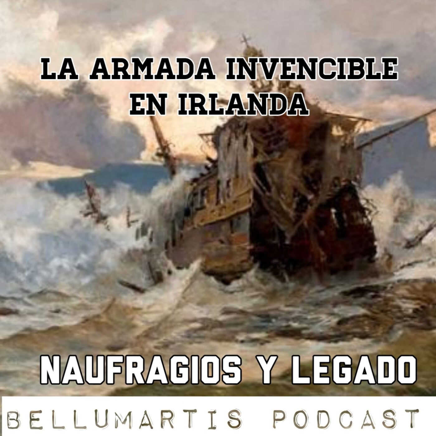 LA ARMADA INVENCIBLE EN IRLANDA, naufragios y legado