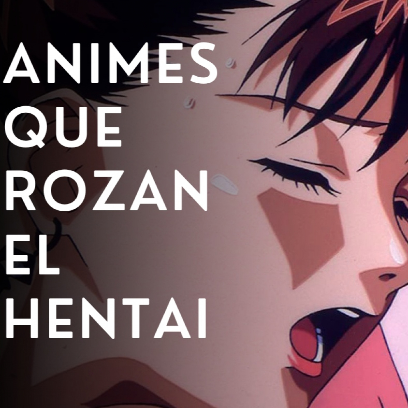 Animes y mangas que rozan el hentai - Carcelero con tinta - Podcast en iVoox