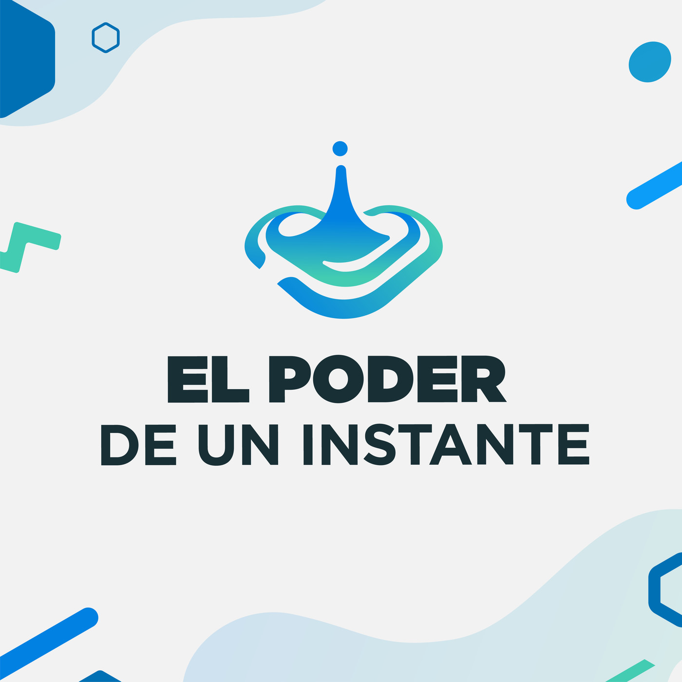 El Poder de un Instante