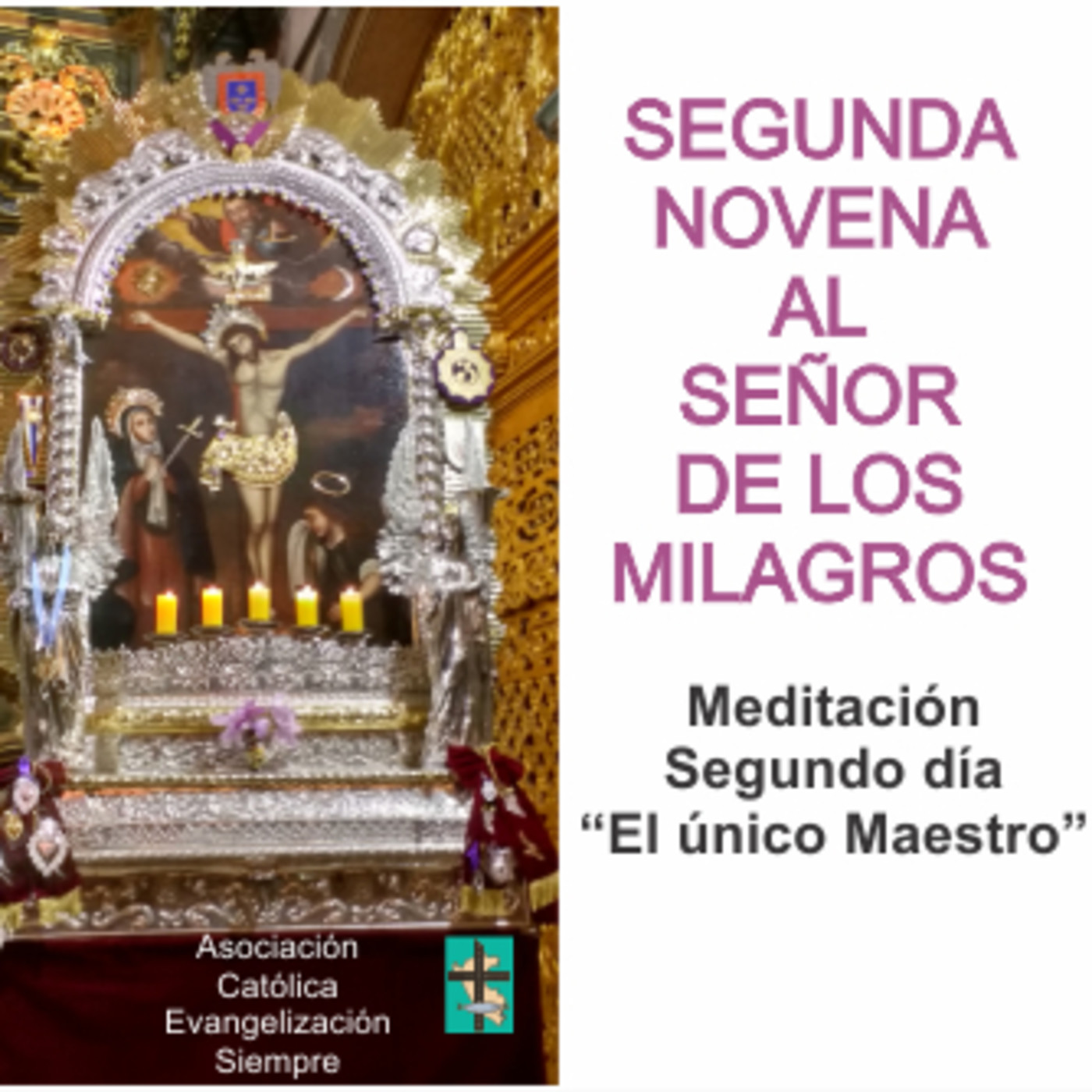 SEGUNDA NOVENA AL SEÑOR DE LOS MILAGROS