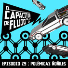Episodio 29 - Polémicas ñoñiles