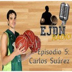Podcast EJDN. Episodio 5: Carlos Suárez y Previa Final Four