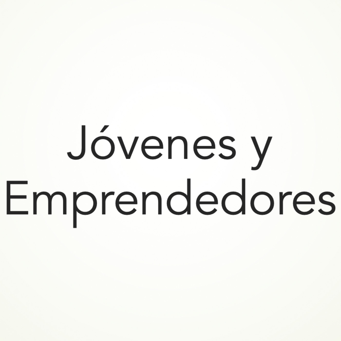 Entrevistas a Jóvenes y Emprendedores