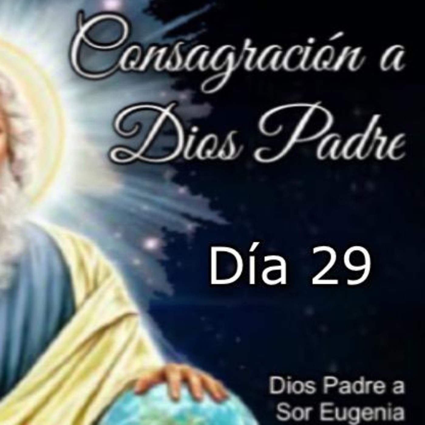 CONSAGRACIÓN A DIOS PADRE