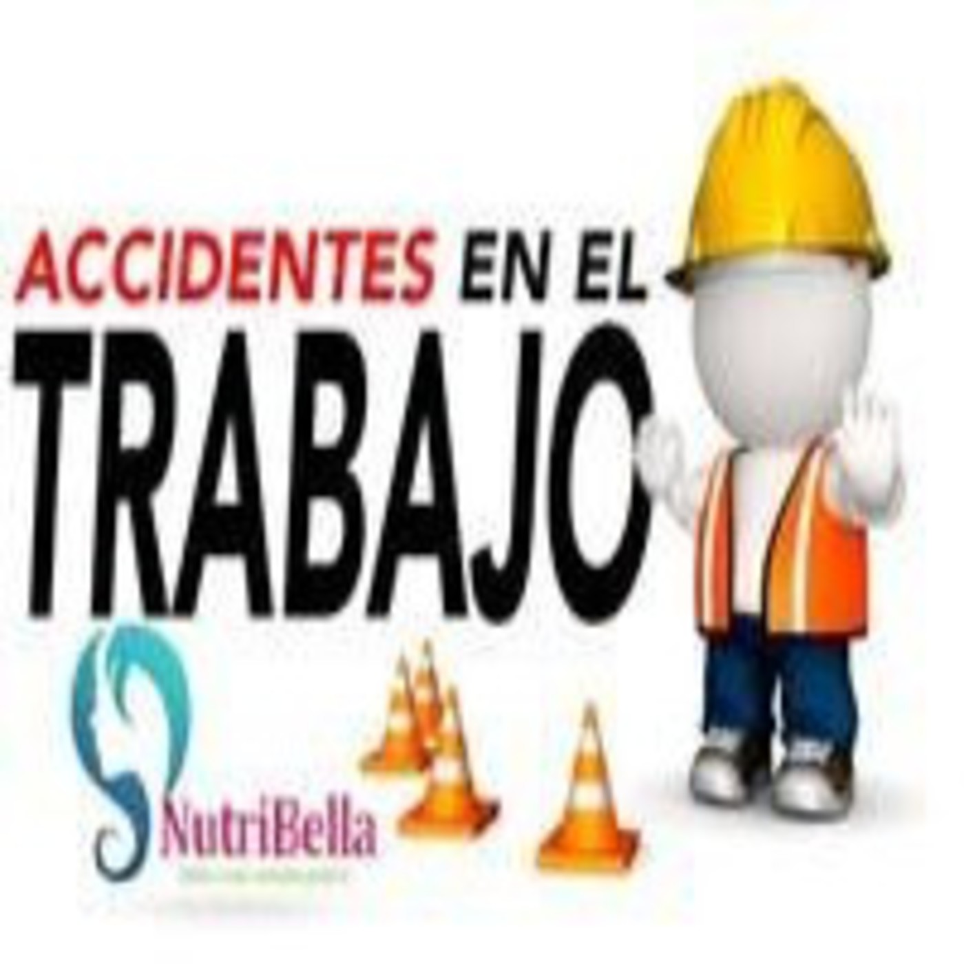 Nutribella 28/09/2015 -ACCIDENTES EN EL TRABAJO episode artwork