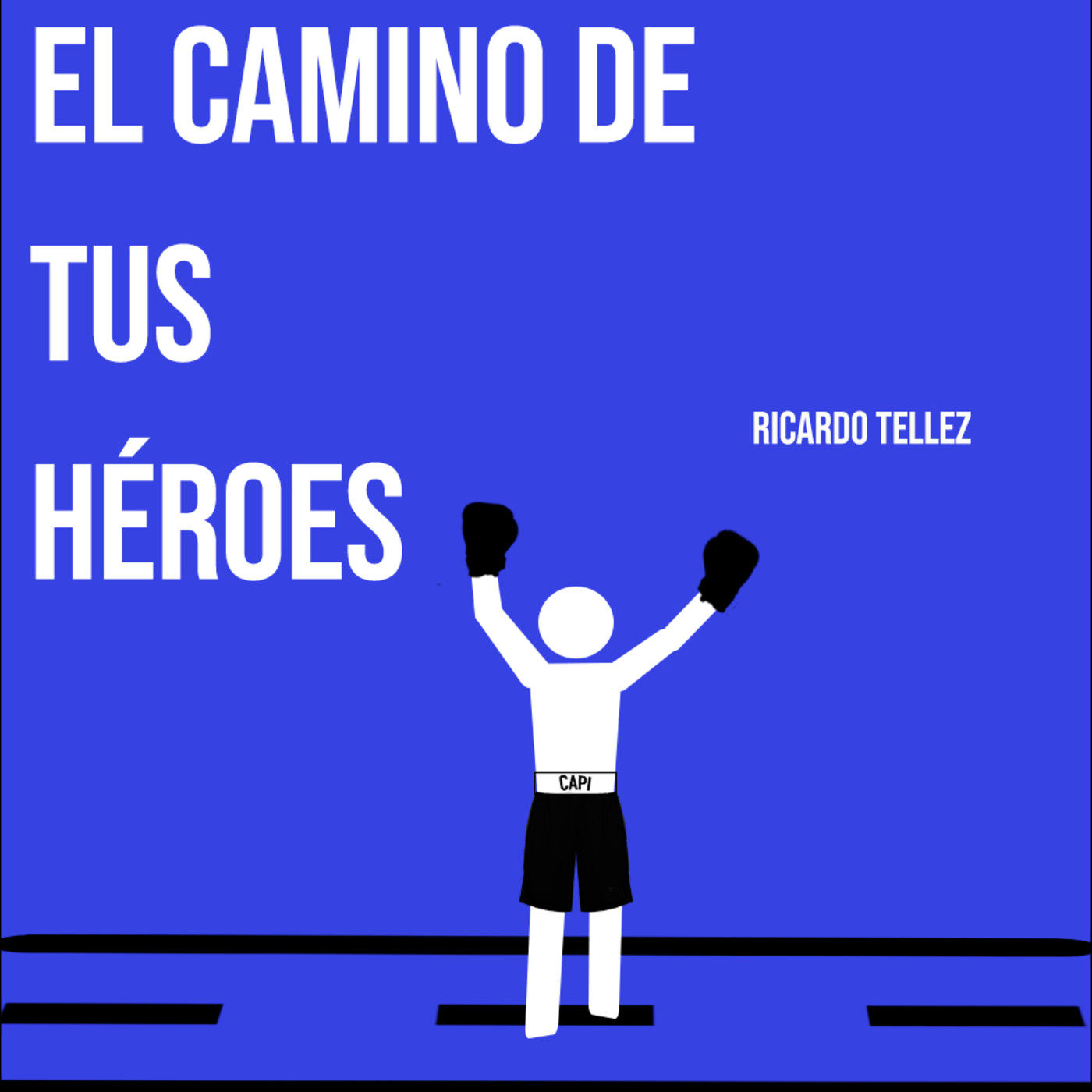 El Camino de tus Héroes