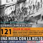 121 - Historia criminal del PSOE (1): El primer crímen del PSOE