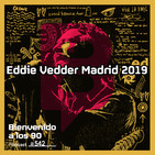 Programa 542 - Eddie Vedder Madrid 2019