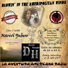 Blowin' in the ameripolitan wings con marivi yubero programa 36