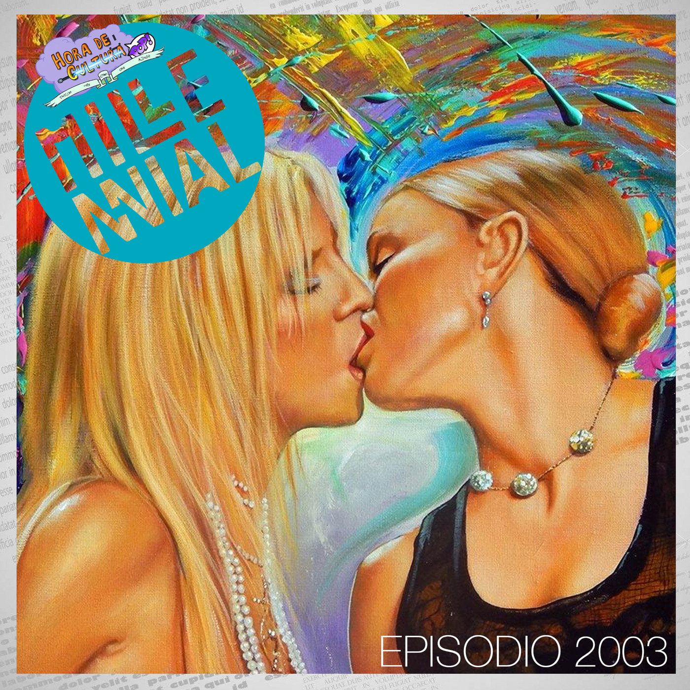 Hora de Cultura POP!Millenial Episodio 2003