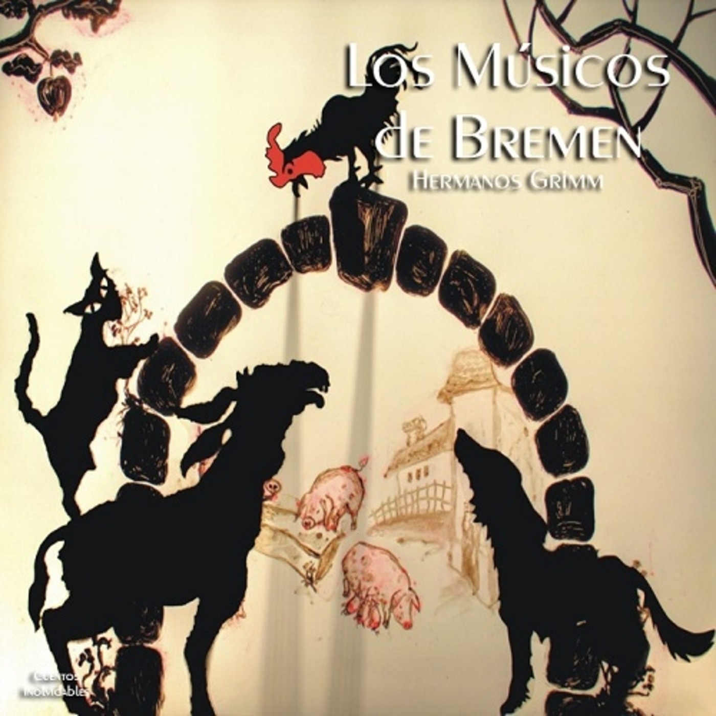 "Los Músicos de Bremen" de los Hermanos Grimm