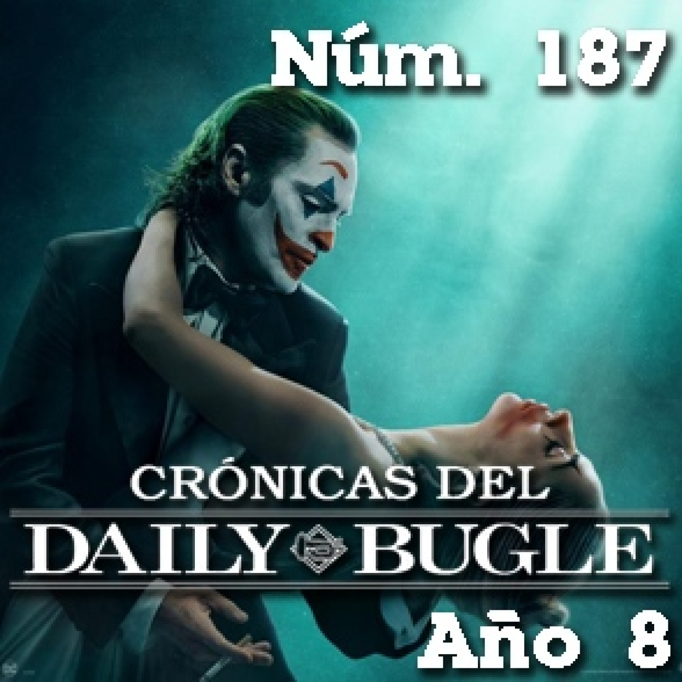 Crónicas del Daily Bugle 187 -Joker Folie á Deux (2024) episode artwork