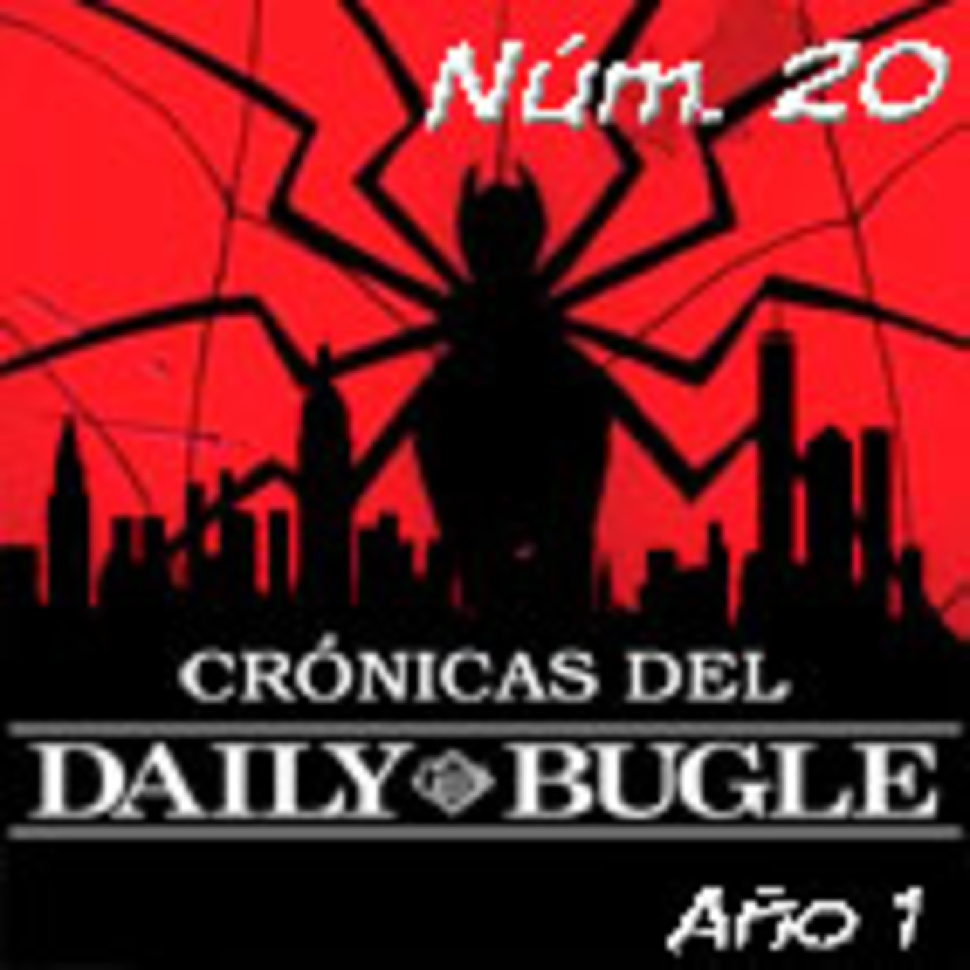 Spider-Man: Crónicas del Daily Bugle 20. Un Hombre Araña Espectacular. episode artwork