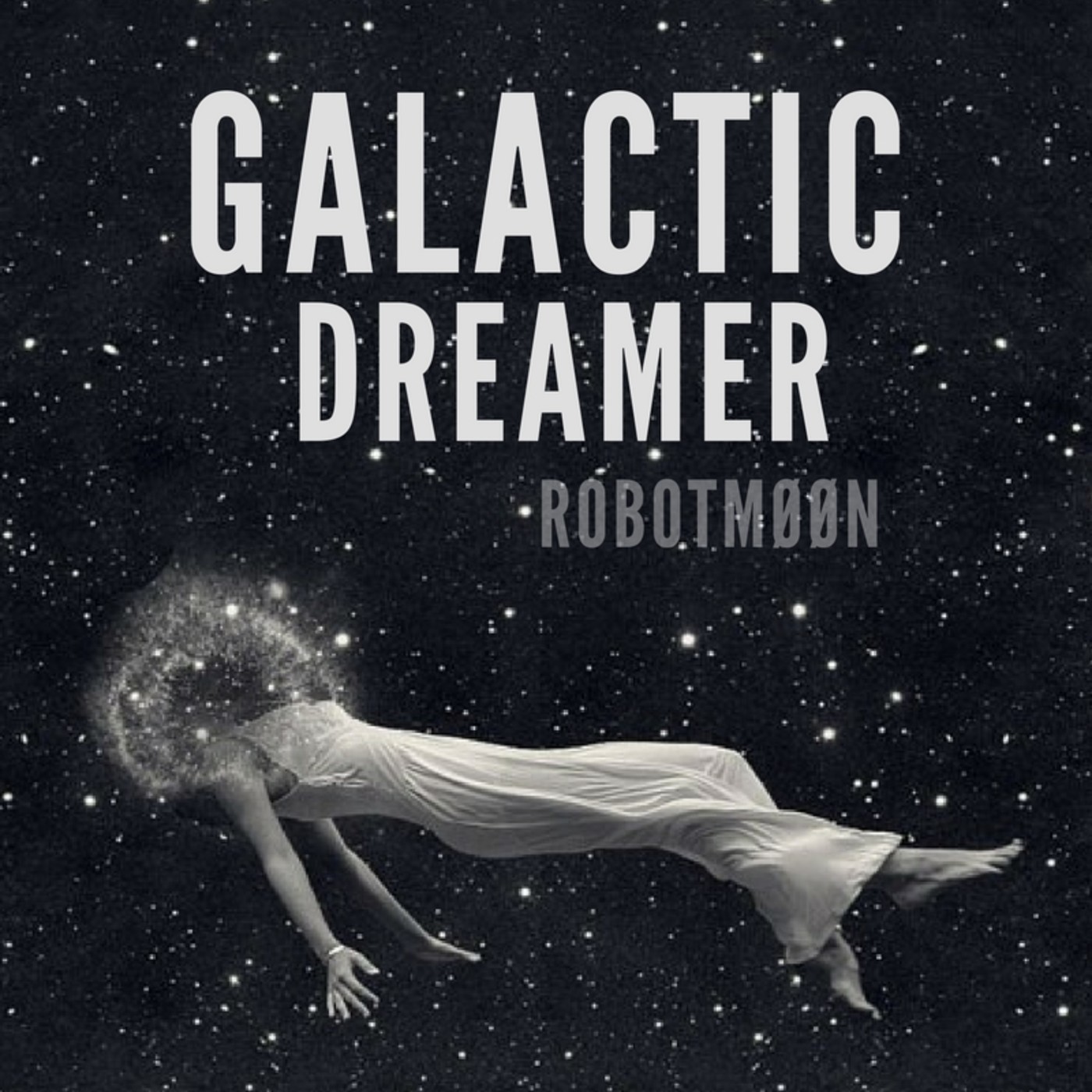 GALACTIC DREAMER @ Robotmoon Julio 2016 episode artwork
