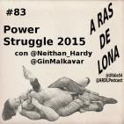 A Ras De Lona #83 - NJPW Power Struggle 2015