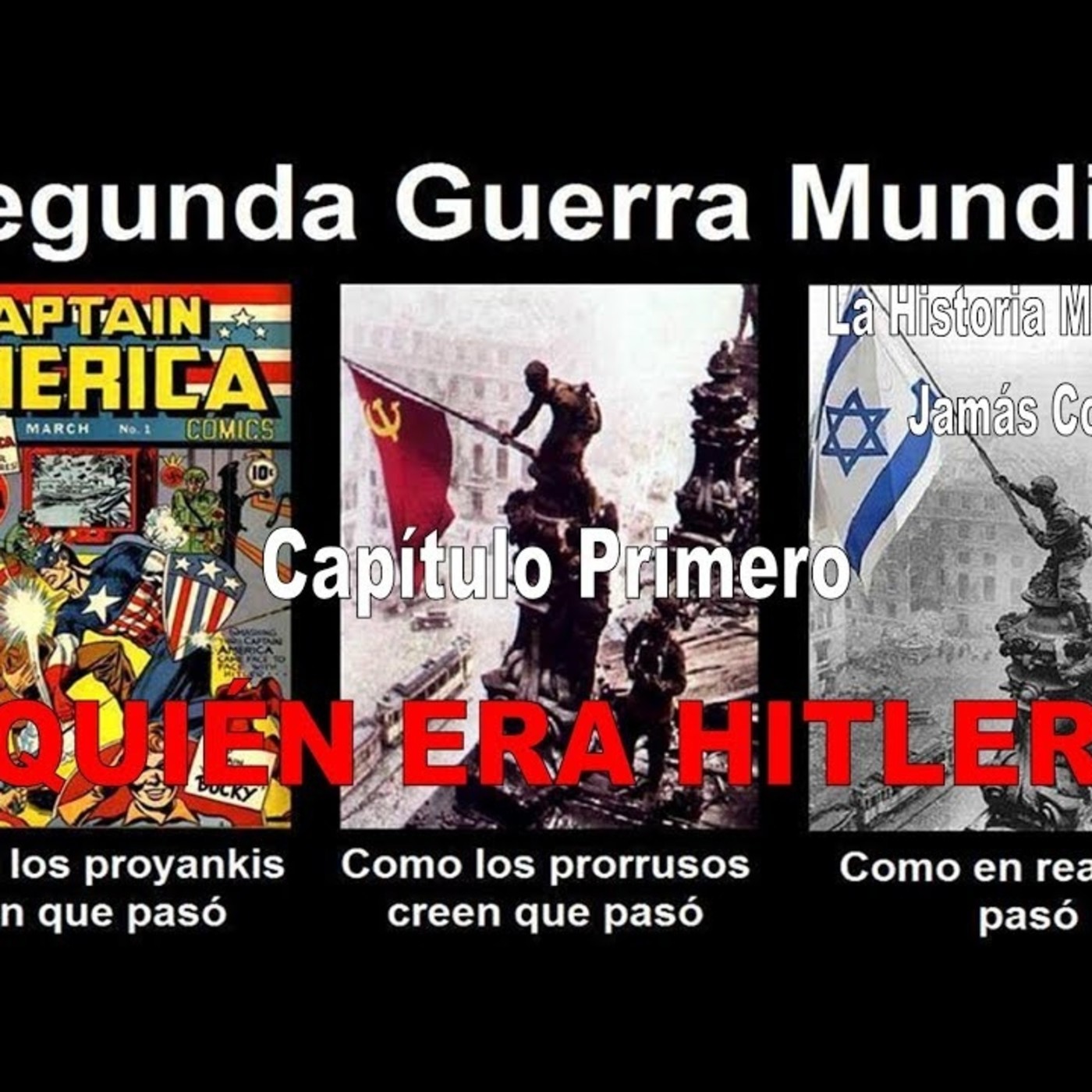 HITLER: LA HISTORIA MÁS GRANDE JAMÁS CONTADA