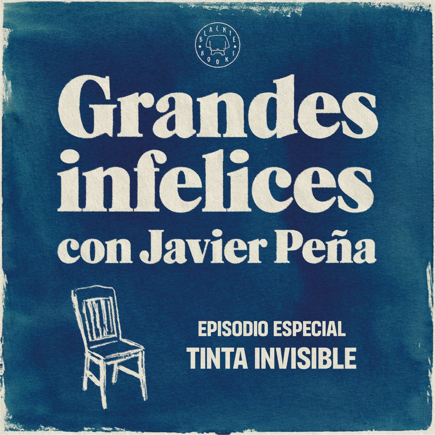 Episodio especial: Tinta Invisible | Grandes Infelices. Luces y sombras de grandes novelistas