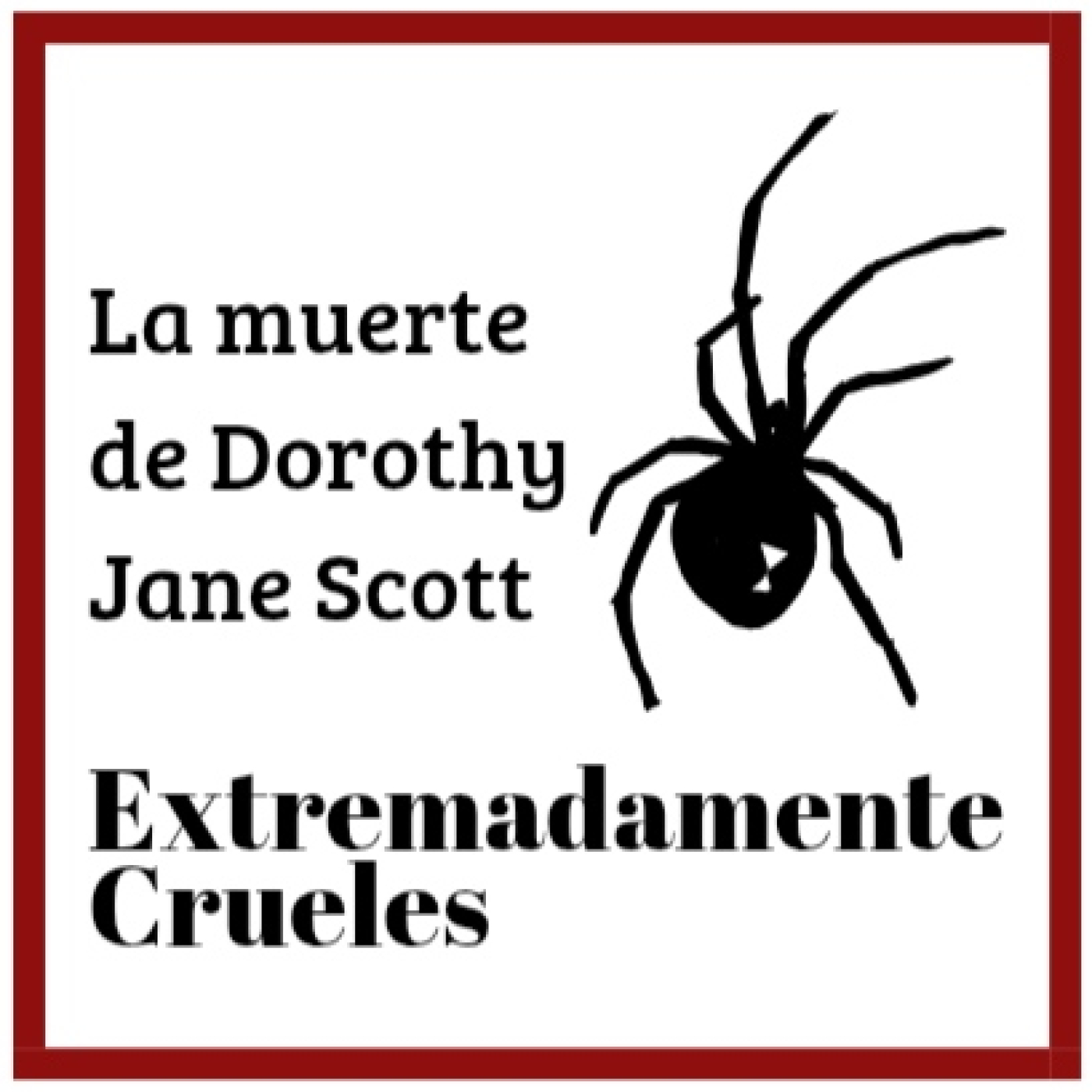 Extremadamente Crueles