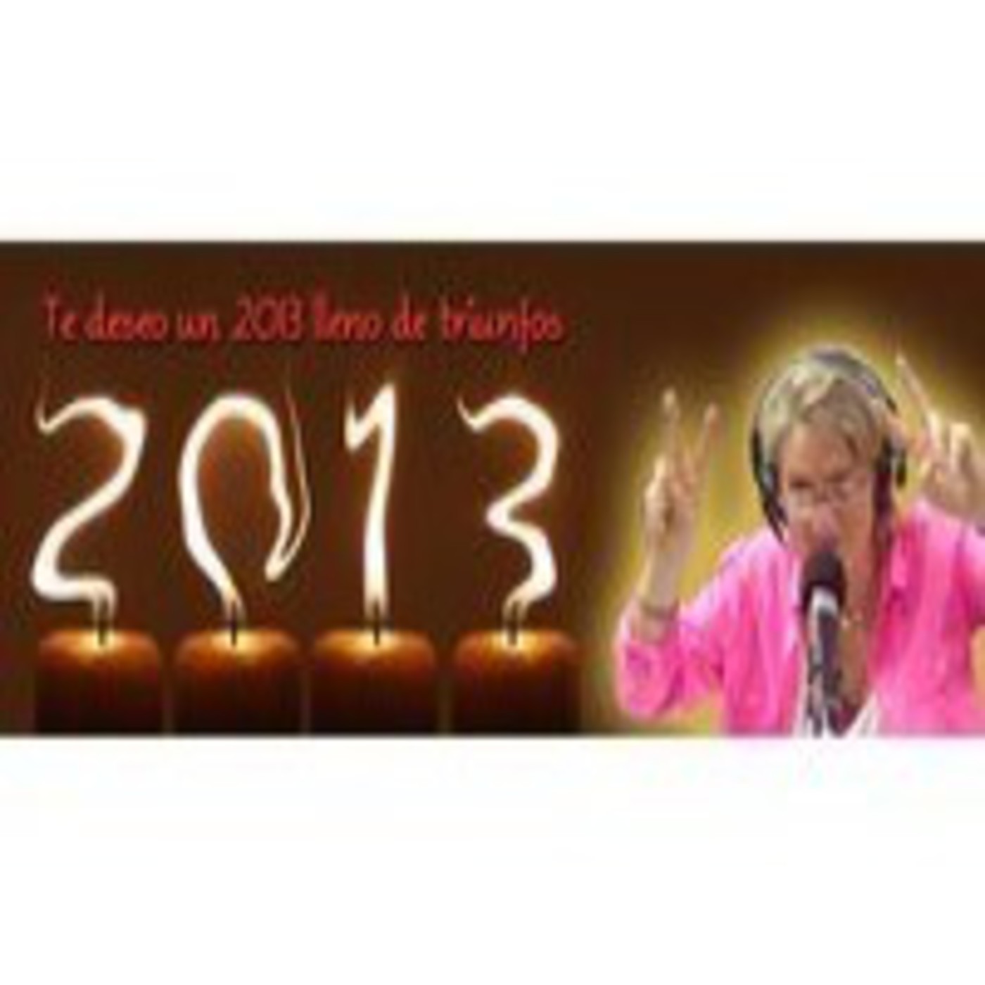 Buenos Días, CORAZÓN: Feliz 2013 - 31 Diciembre 2012