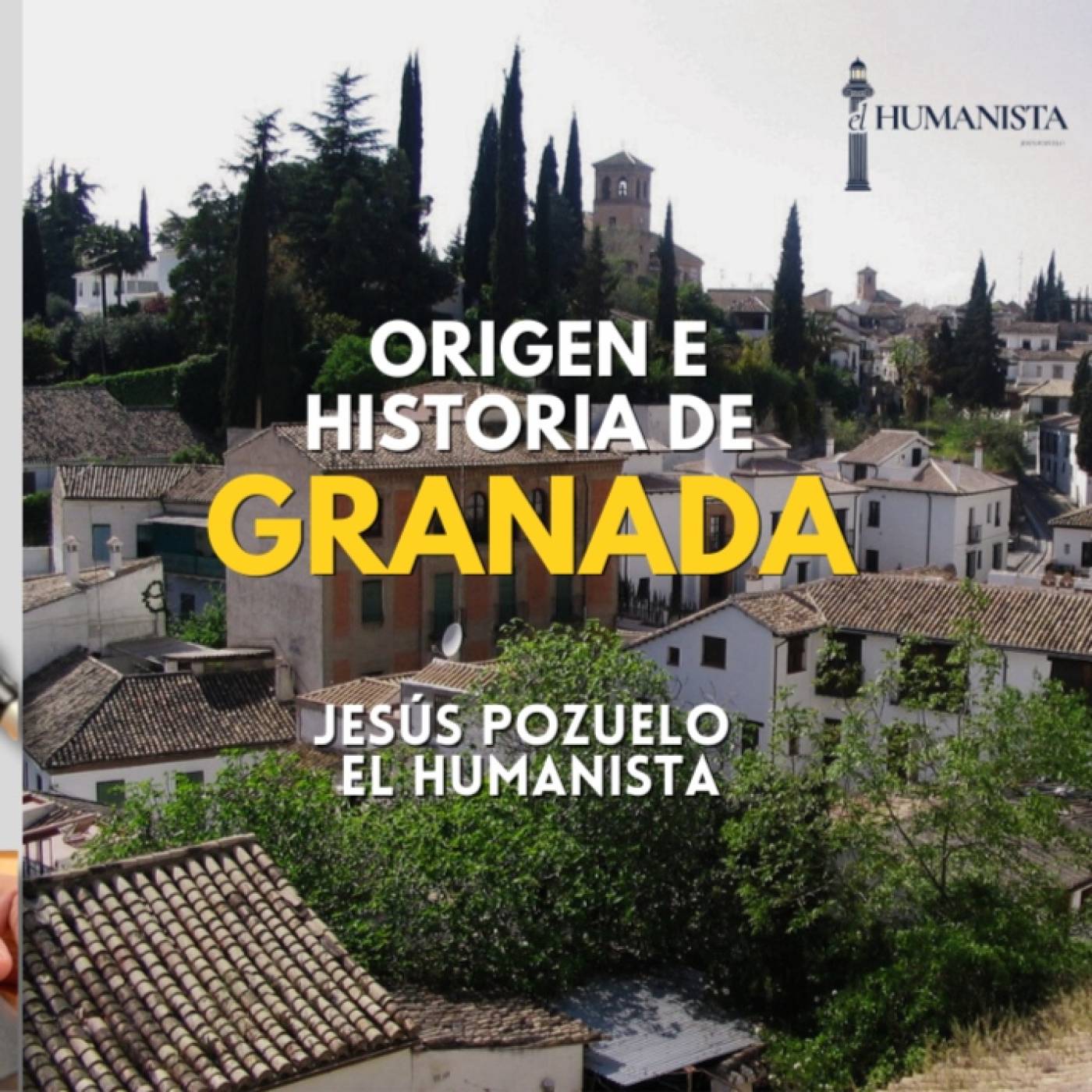 Origen e historia de GRANADA: De Iliberri a la Granada Nazarí (Jesús Pozuelo) episode artwork