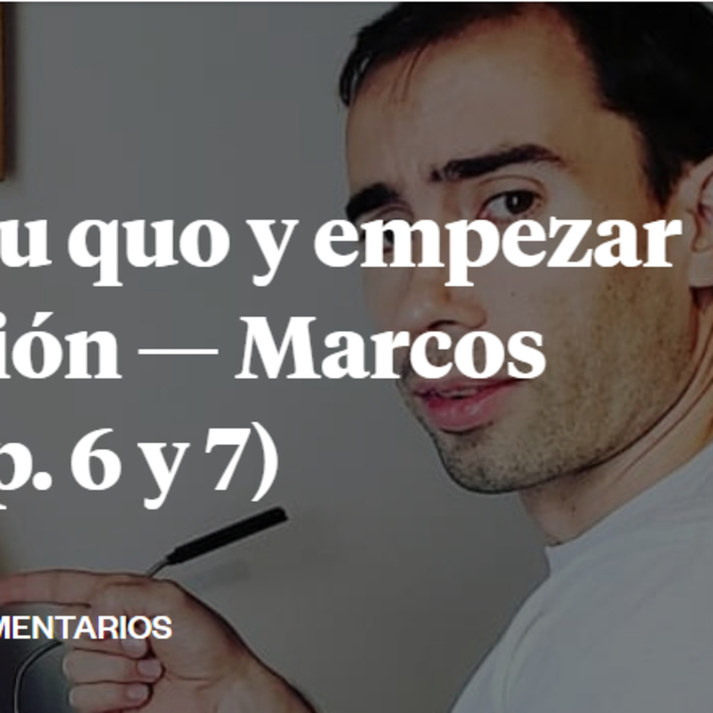 Entrevista a Marcos Vázquez en Una Vida a Tu Medida (Parte II)