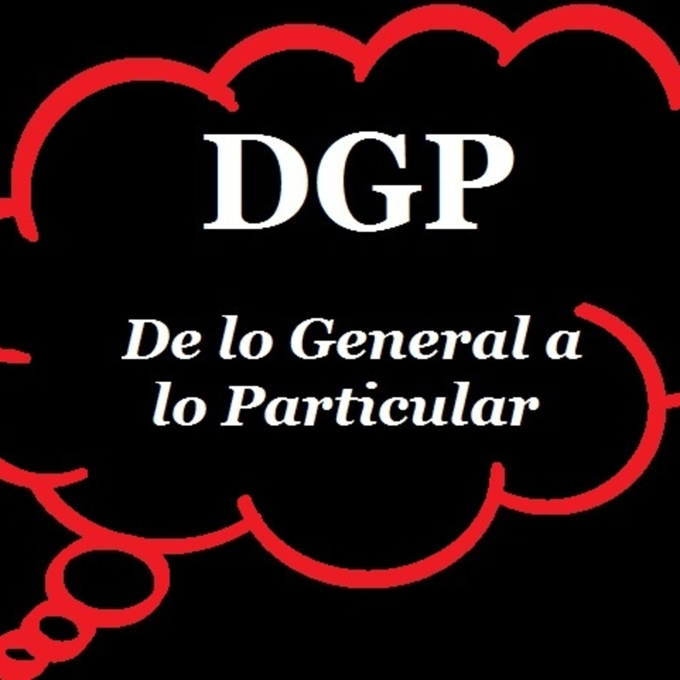 DeLoGeneralALoParticular Podcast