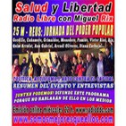 57 Salud y Libertad ""Resumen y Entrevistas 25-M REUS JORNADA DEL PODER POPULAR"