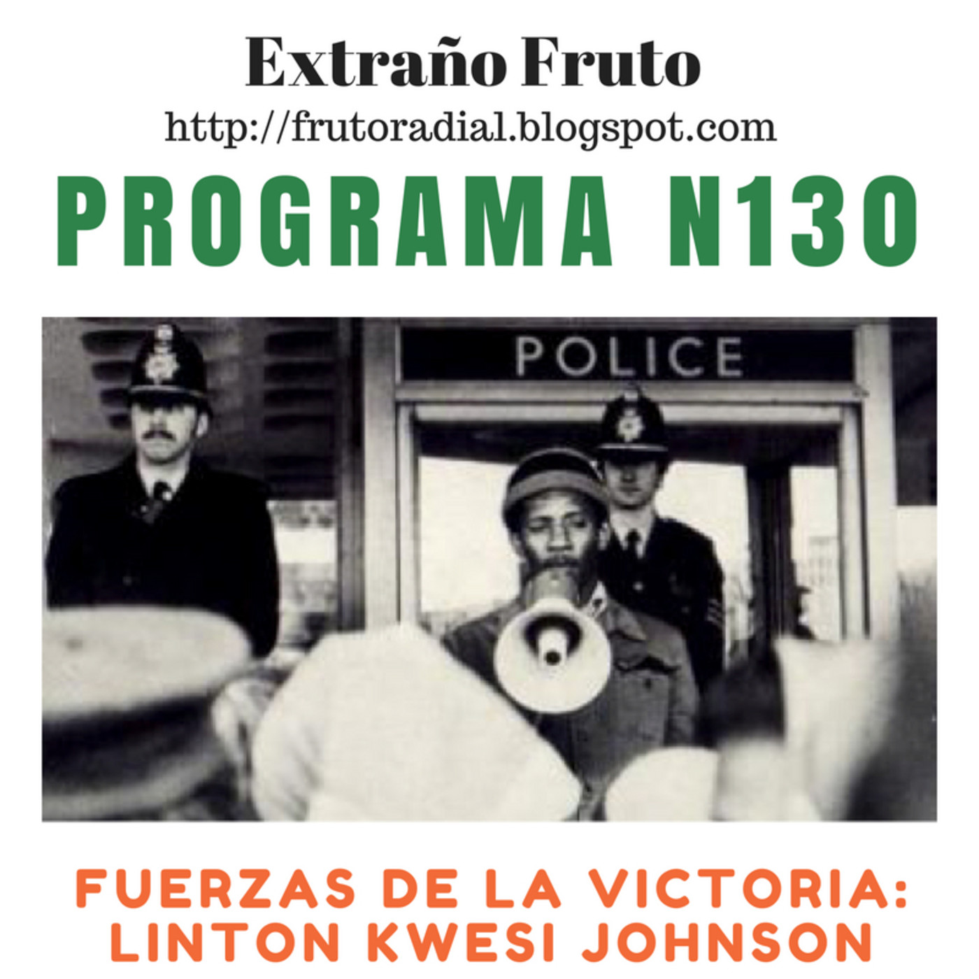 PROGRAMA N130 - FUERZAS DE LA VICTORIA: LINTON KWESI JOHNSON episode artwork