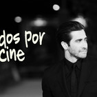 Jake Gyllenhaal, Una estrella ha nacido, Polar, Upgrade, Mi Tío y mucho más.