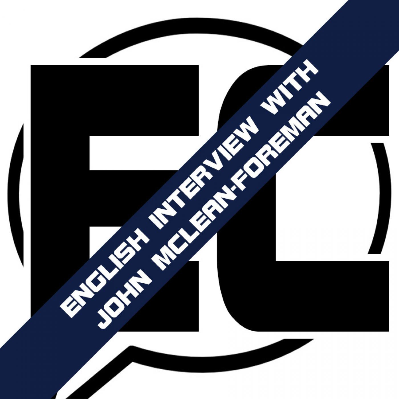Interview with John McLean-Foreman (english)