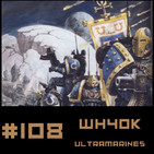 #108 Relatos Oficiales Wh40K - ULTRAMARINES