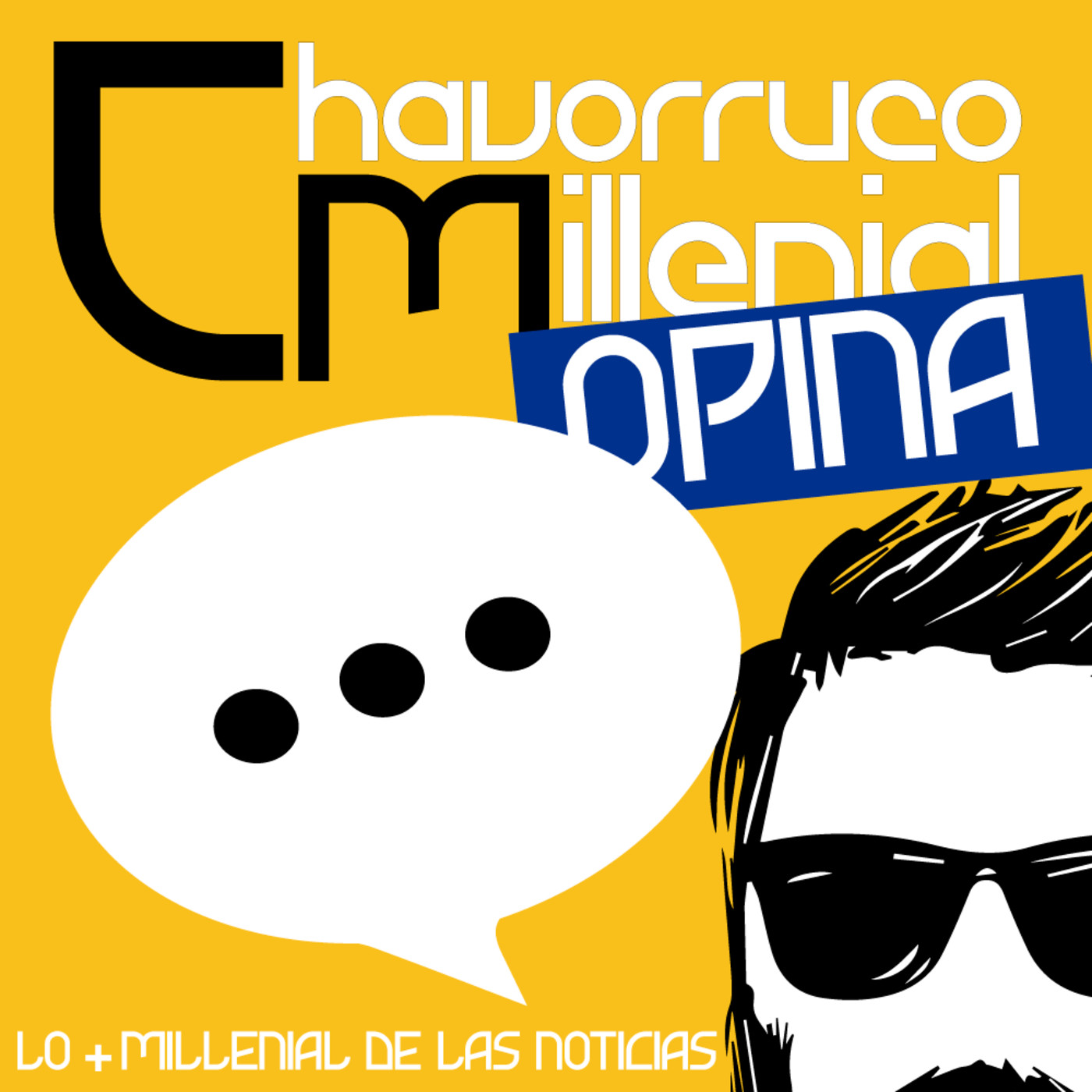 Escucha Chavorruco Opina