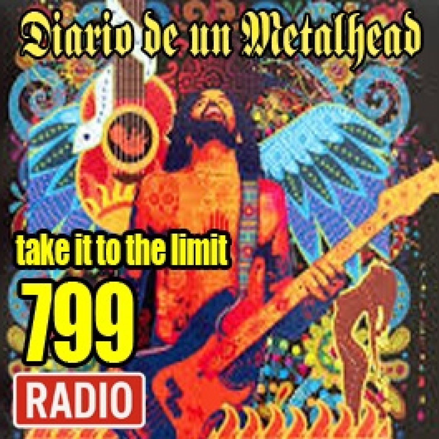 Diario de un Metalhead 799 Take it to the limit episode artwork